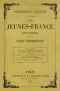 [Gutenberg 63244] • Les Jeunes-France · romans goguenards · suivis de Contes humoristiques